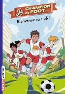 Bienvenue au club !
