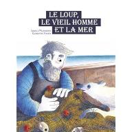 Le  loup, le vieil homme et la mer