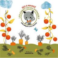 Qui a mangé les carottes du potager ?