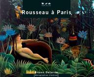 Le  Douanier Rousseau à Paris