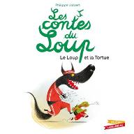 Le  loup et la tortue : Les contes du loup