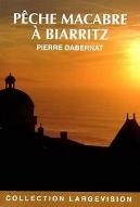 Pêche macabre à Biarritz