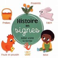 Histoire en signes : Bébé visite la ferme