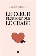 Le  cœur plus fort que le crabe