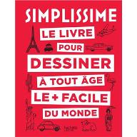 Le  livre pour dessiner à tout âge le + facile du monde