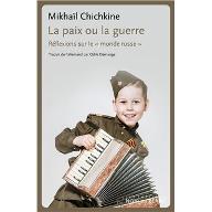 La  paix ou la guerre : Réflexions sur le 