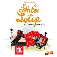 Le  loup et le voleur : Les contes du loup