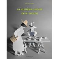 La  huitième chèvre de M. Seguin