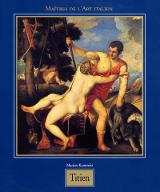 Titien : Tiziano Vecellio, surnommé