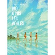 Ivo a mis les voiles