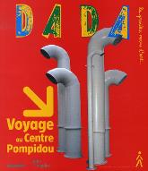 DADA - Voyage au Centre Pompidou
