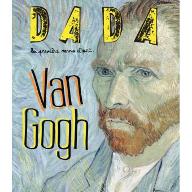 DADA - Van Gogh : Par petites touches