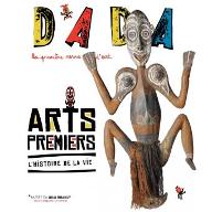 DADA -Arts premiers, l'histoire de la vie