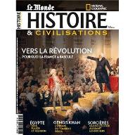 HISTOIRE & CIVILISATIONS -Vers la révolution, pourquoi la France a basculé