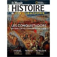 HISTOIRE & CIVILISATIONS - Les Conquistadors, en 1519 Cortés s'empare du Mexique