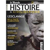 HISTOIRE & CIVILISATIONS - L'esclavage, de la traite à l'abolition.