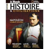 HISTOIRE & CIVILISATIONS - Napoléon, l'ombre et la lumière