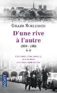 D'une rive à l'autre : 1959-1981
