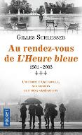 Au rendez-vous de l'heure bleue : 1981-2003