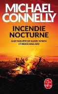 Incendie nocturne : Renée Ballard et Harry Bosch à l'épreuve du feu