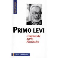 Primo Levi : L'humanité après Auschwitz