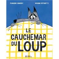 Le  cauchemar du loup
