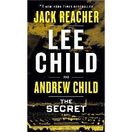 The secret : A Jack Reacher novel