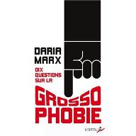 Dix questions sur la grossophobie