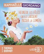 Heureux les fêlés car ils laissent passer la lumière