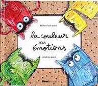 La  couleur des émotions : un livre tout animé