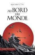 Le  bord du monde : La trilogie de Licanius-Tome 3