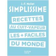 Simplissime : Recettes au cuit-vapeur les plus faciles du monde