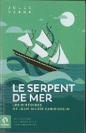 Le  serpent de mer : Les histoires de Jean-Marie Cabidoulin