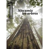 Nos amis les arbres