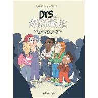 Dys et ordinaire : parce que tout le monde ne naît pas Einstein