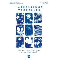 Impressions végétales : cyanotype, écoprint et tataki zomé