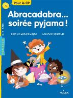 Abracadabra...soirée pyjama !