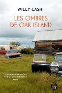 Les  ombres de Oak Island