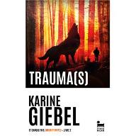 Et chaque fois, mourir un peu : Livre 2-Trauma(s)