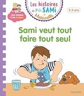 Sami veut tout faire tout seul