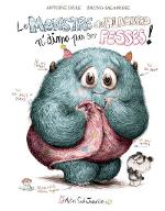 Le  monstre du placard n'aime pas ses fesses !