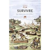 Survivre : Une histoire des guerres de Religion