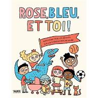 Rose, bleu et toi !