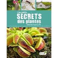 Les  petits secrets des plantes