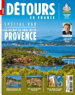 DETOURS EN FRANCE - Spécial Var, là où bat le coeur de la Provence
