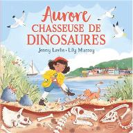 Aurore chasseuse de dinosaures