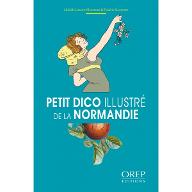 Petit dico illustré de la Normandie