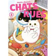 Hachi et Maruru : chats des rues T3