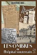 Les  ombres de l'hôpital souterrain