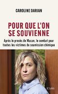 Pour qu'on se souvienne : Après le procès de Mazan, le combat pour toutes les victimes de soumission chimique